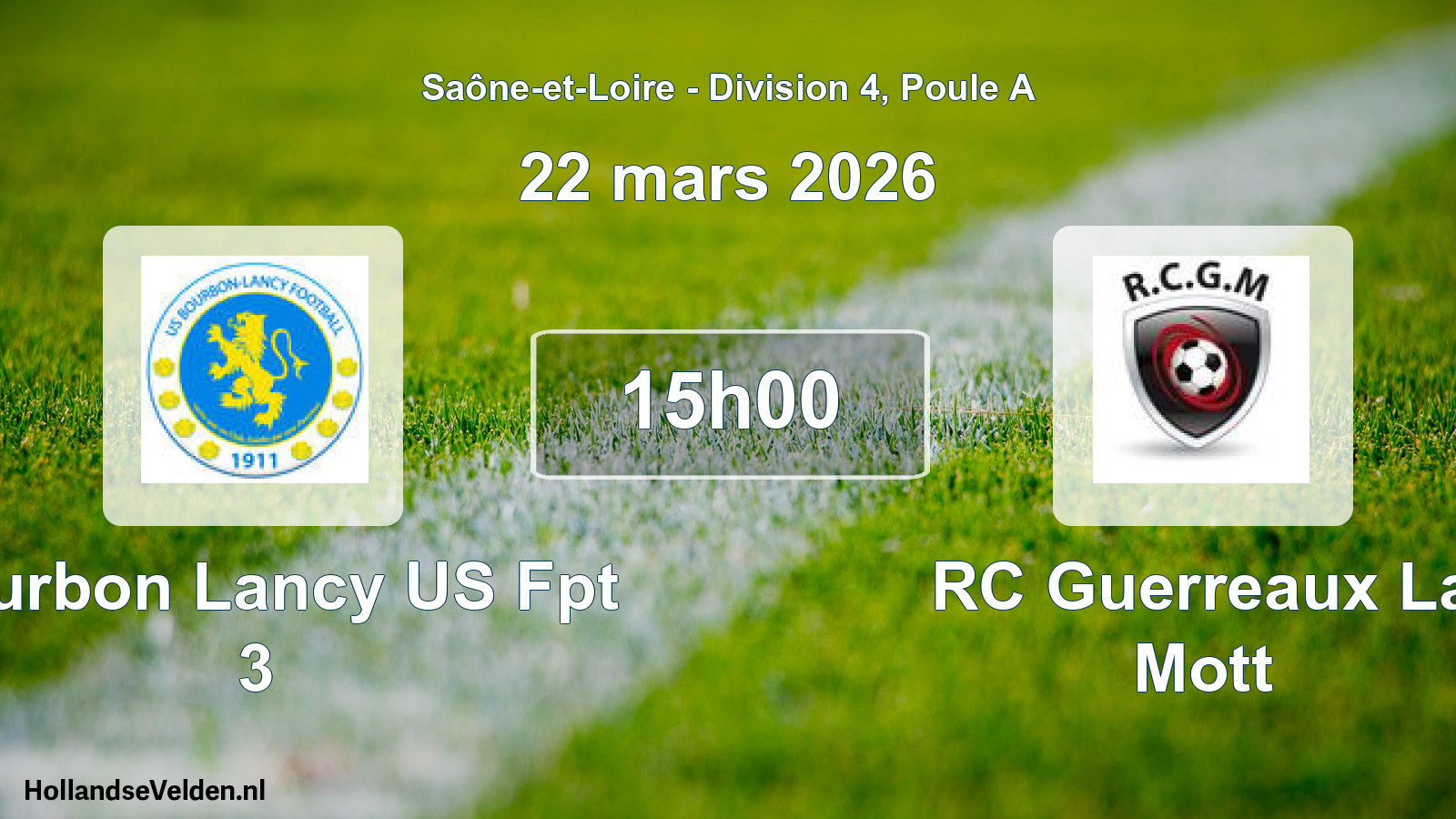 Match programmé: Bourbon Lancy US Fpt 3 - RC Guerreaux La Mott (22 mars 2026)