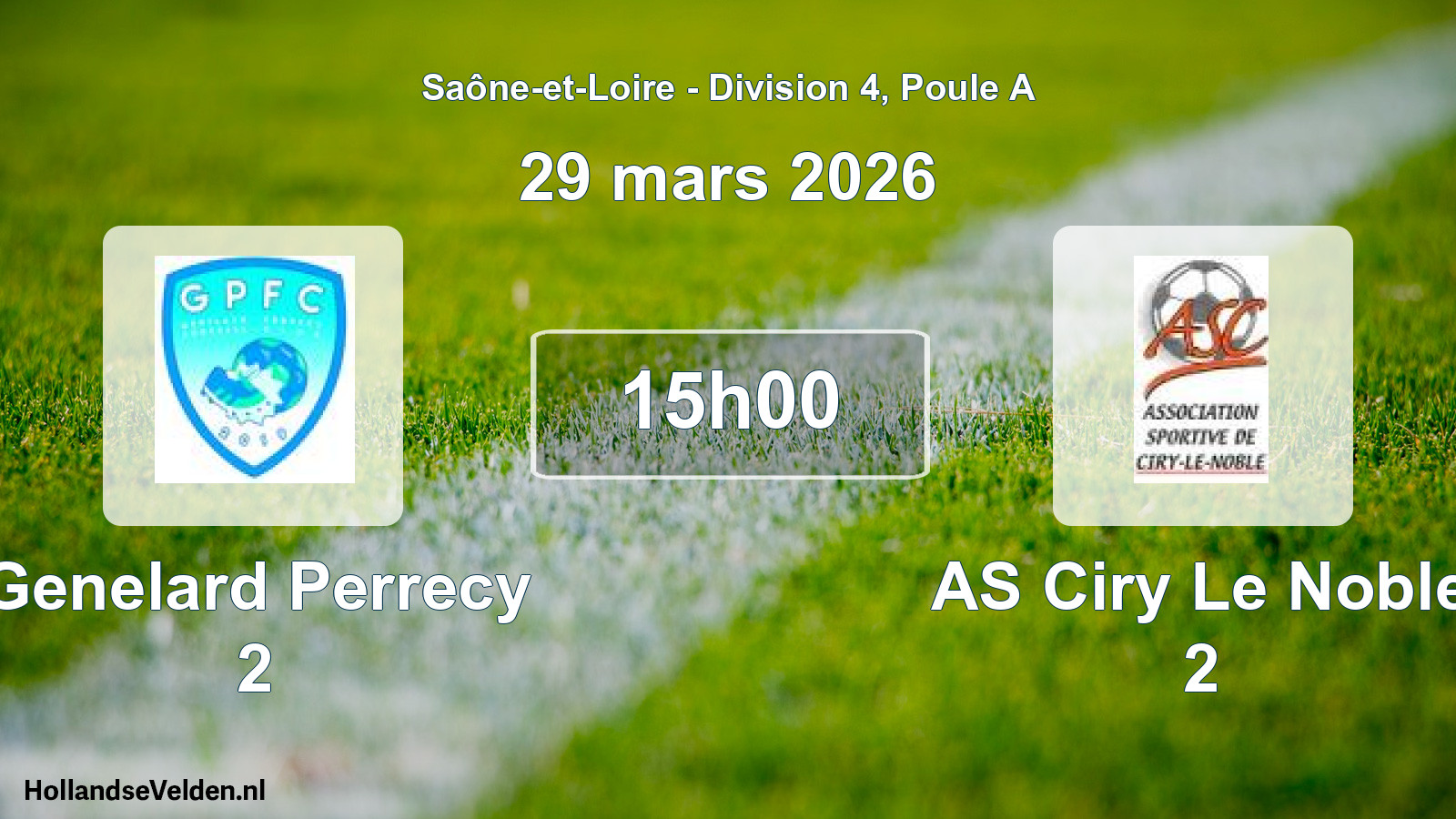 Scheduled Match: Genelard Perrecy 2 - AS Ciry Le Noble 2 (29 March 2026)