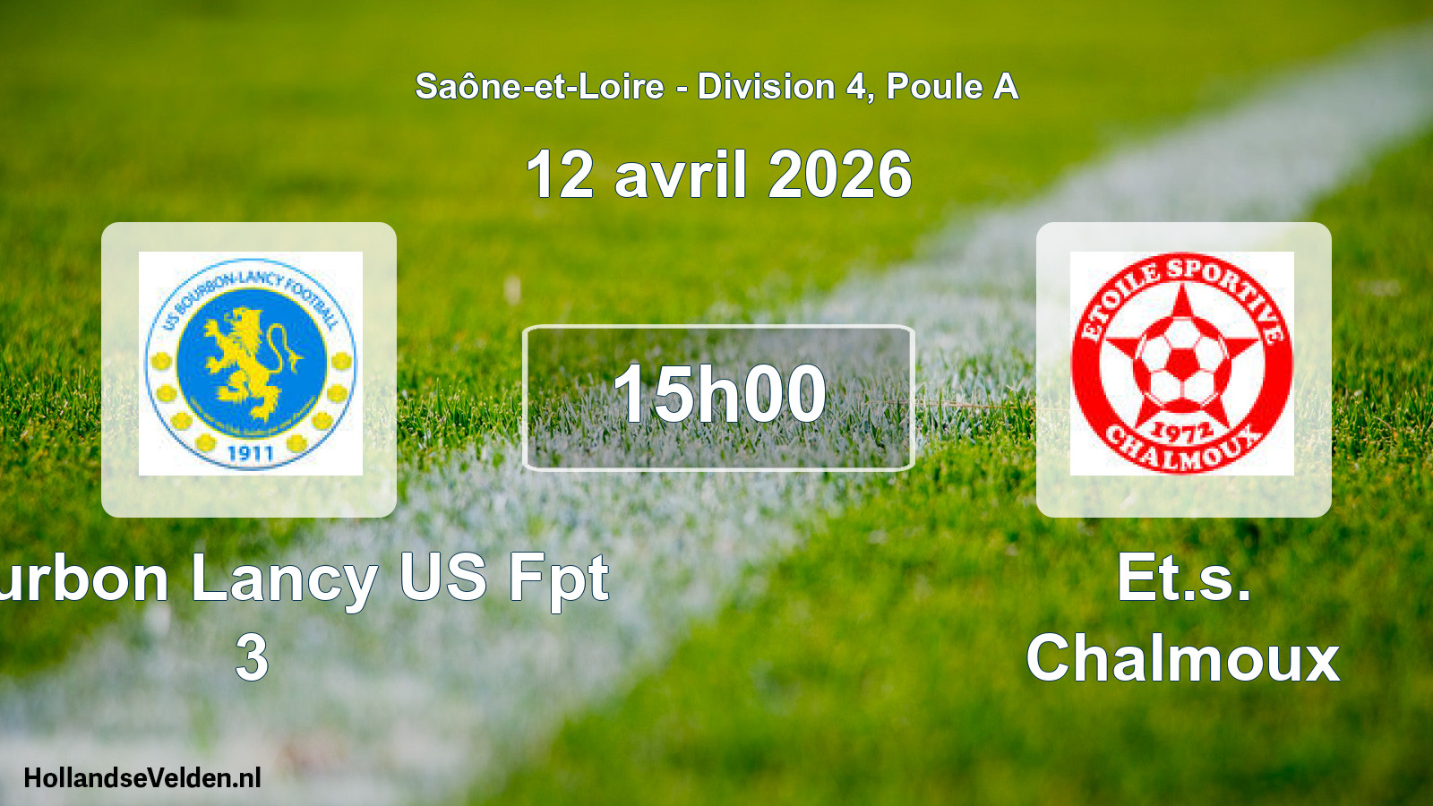 Scheduled Match: Bourbon Lancy US Fpt 3 - Et.s. Chalmoux (12 April 2026)
