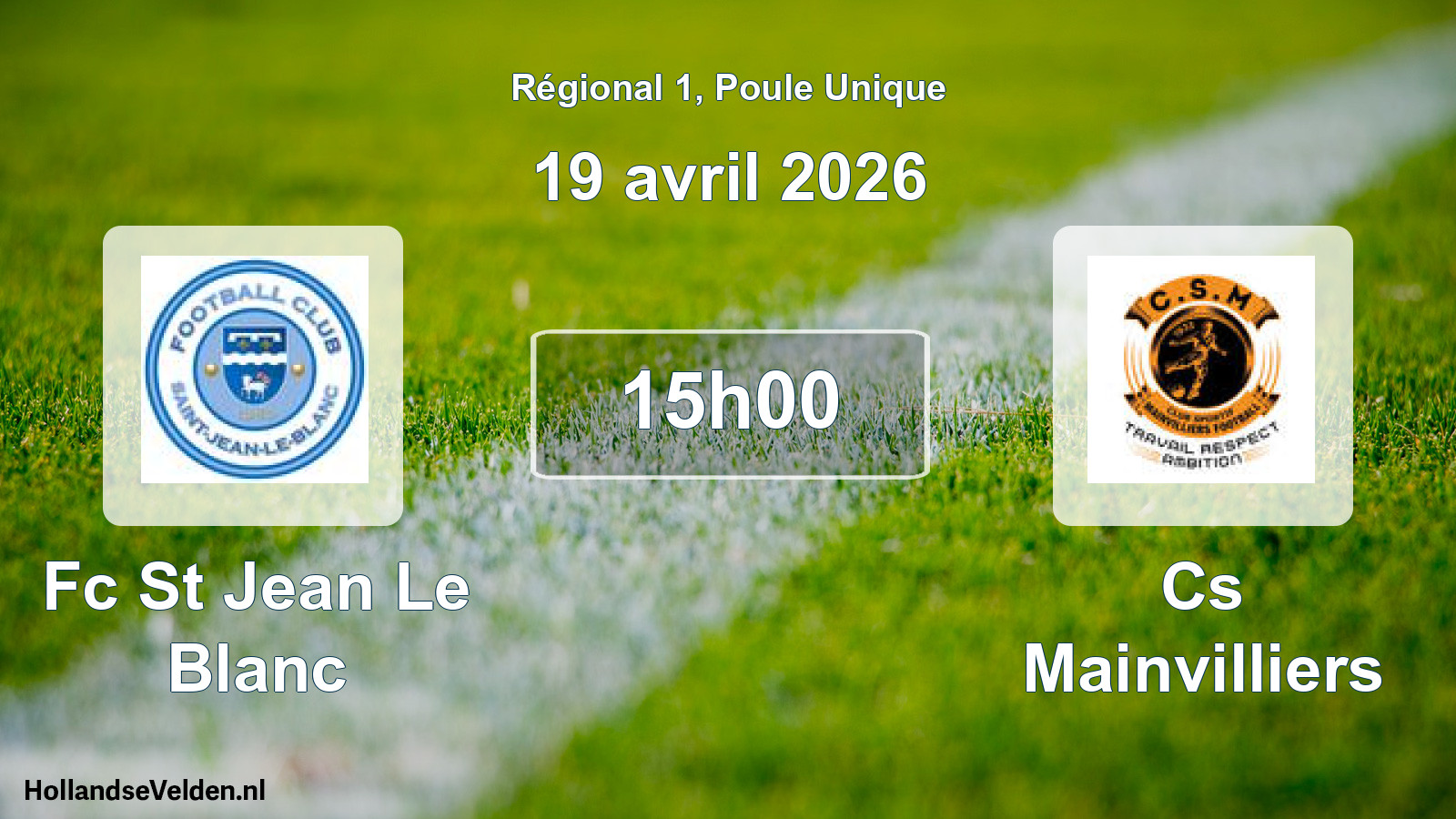 Geplande wedstrijd: Fc St Jean Le Blanc - Cs Mainvilliers (19 avril 2026)