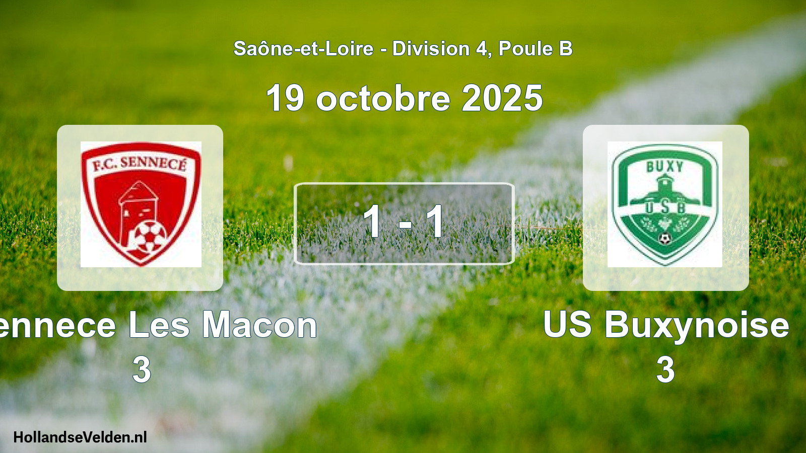 Match joué: Sennece Les Macon 3 - US Buxynoise 3 1 - 1 (19 octobre 2025)