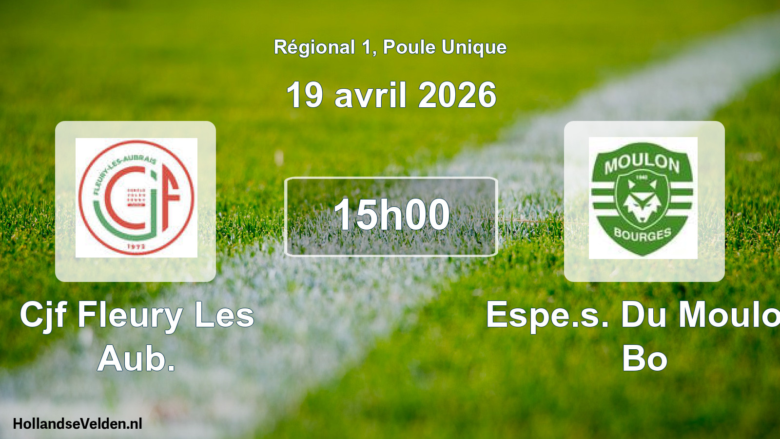 Geplande wedstrijd: Cjf Fleury Les Aub. - Espe.s. Du Moulon Bo (19 avril 2026)