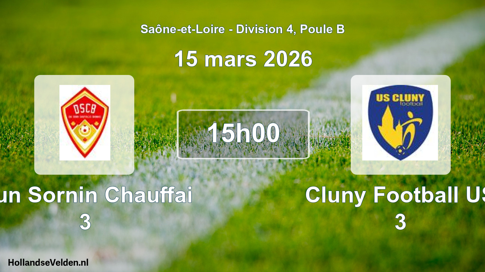 Scheduled Match: Dun Sornin Chauffai 3 - Cluny Football US 3 (15 March 2026)