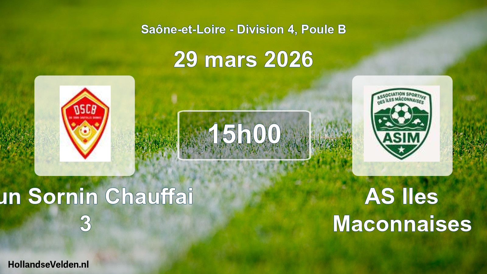 Match programmé: Dun Sornin Chauffai 3 - AS Iles Maconnaises (29 mars 2026)
