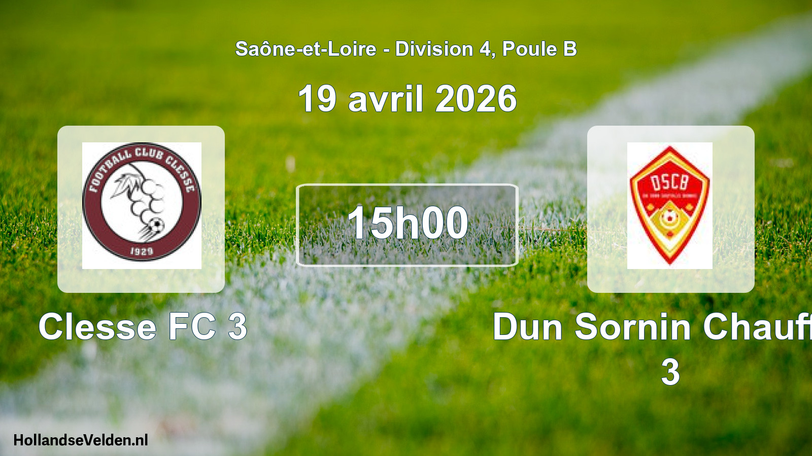 Scheduled Match: Clesse FC 3 - Dun Sornin Chauffai 3 (19 April 2026)