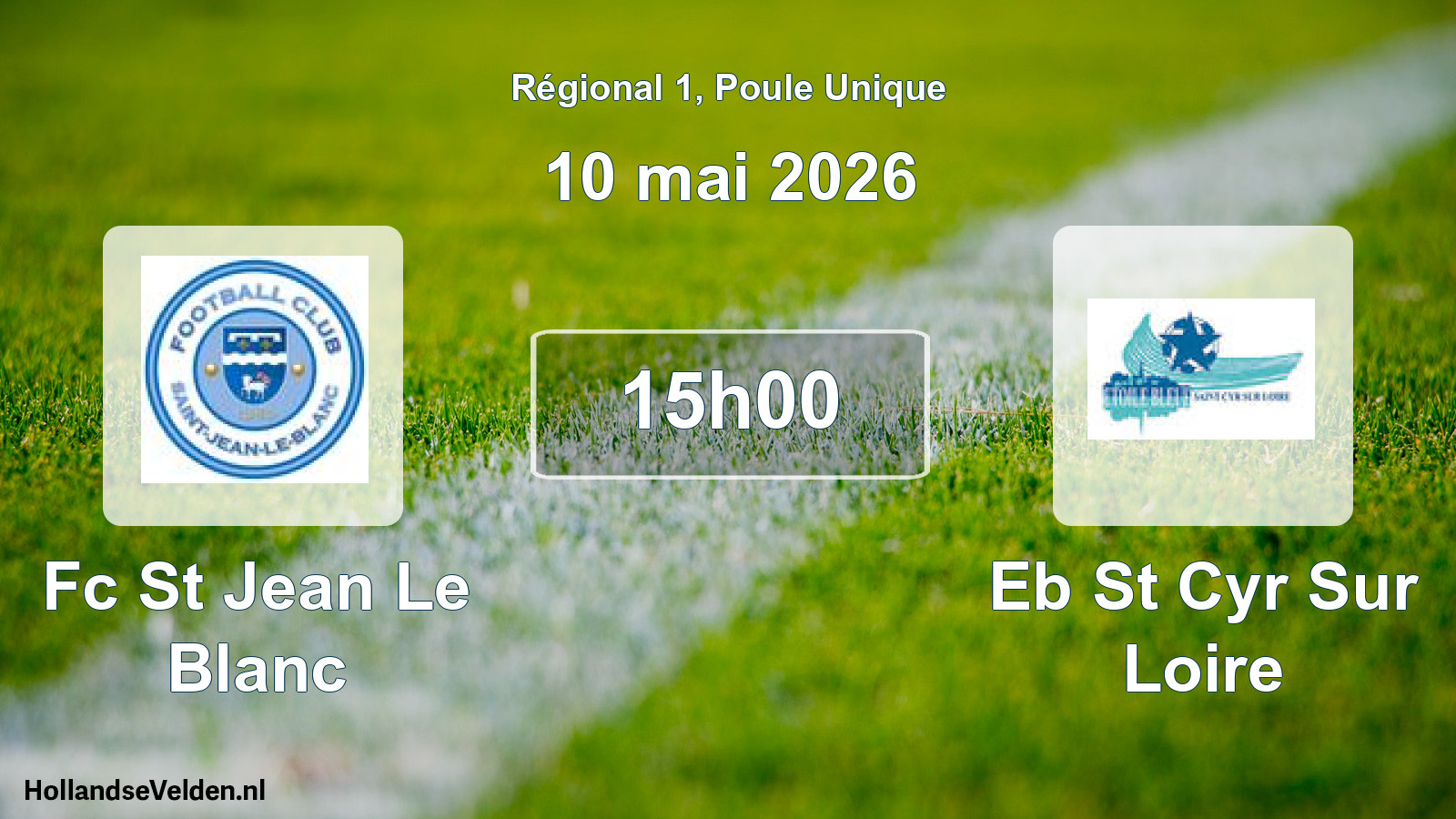 Geplande wedstrijd: Fc St Jean Le Blanc - Eb St Cyr Sur Loire (10 mai 2026)