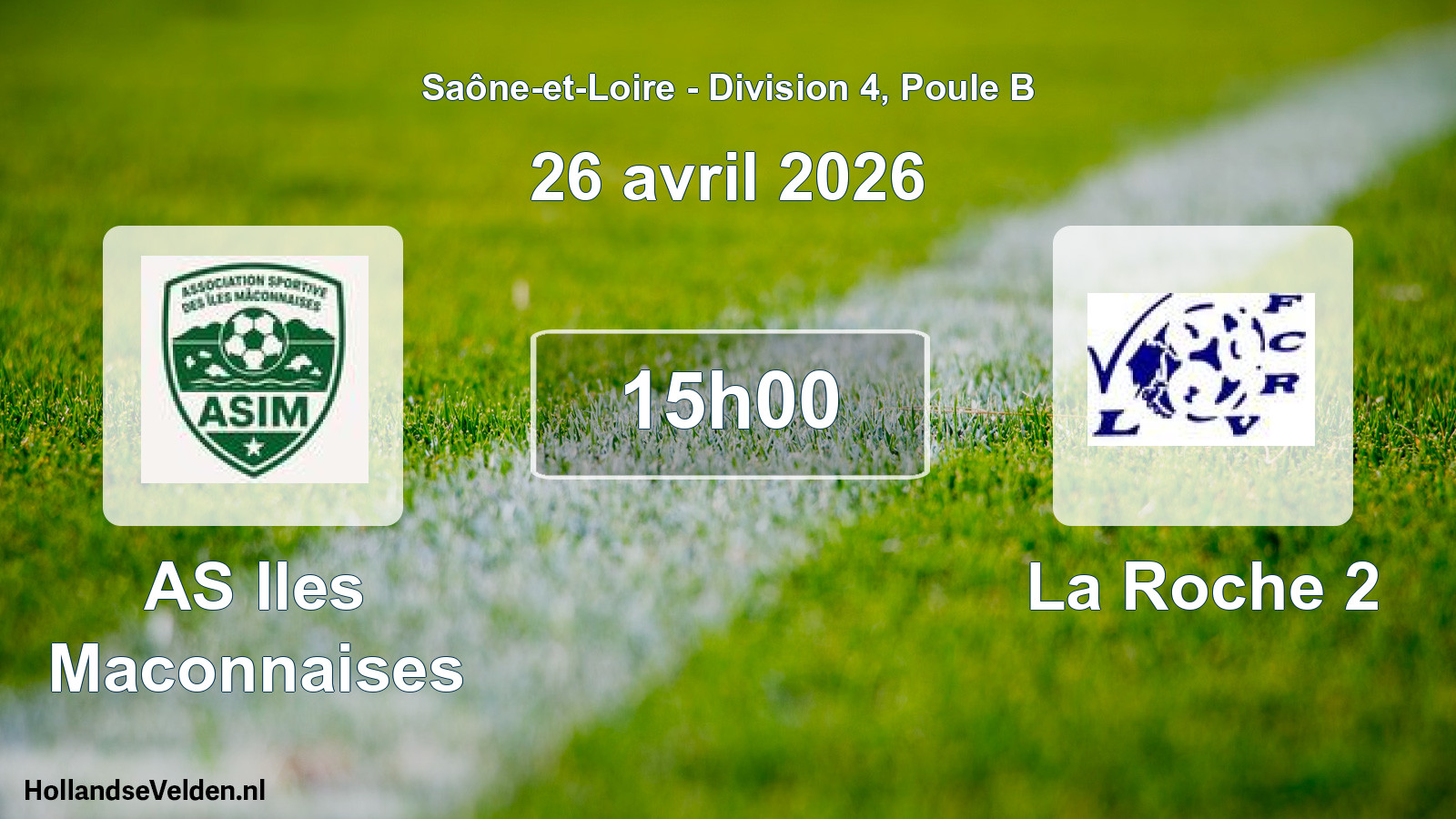Scheduled Match: AS Iles Maconnaises - La Roche 2 (26 April 2026)