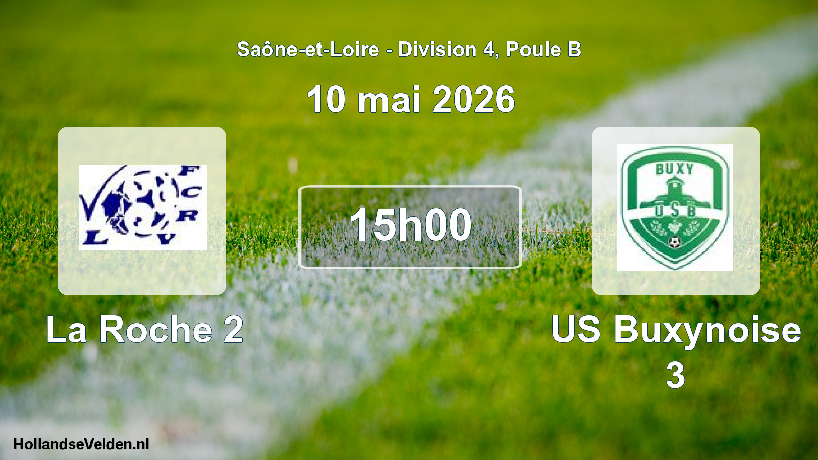 Scheduled Match: La Roche 2 - US Buxynoise 3 (10 May 2026)