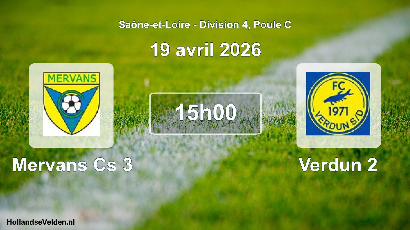 Scheduled Match: Mervans Cs 3 - Verdun 2 (19 April 2026)
