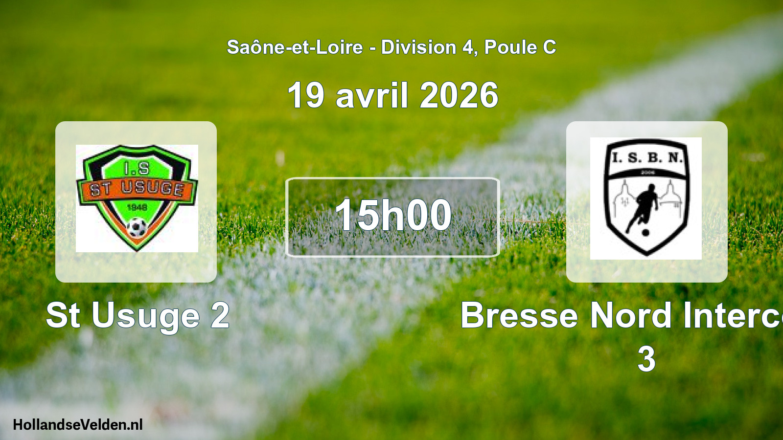Scheduled Match: St Usuge 2 - Bresse Nord Intercom 3 (19 April 2026)