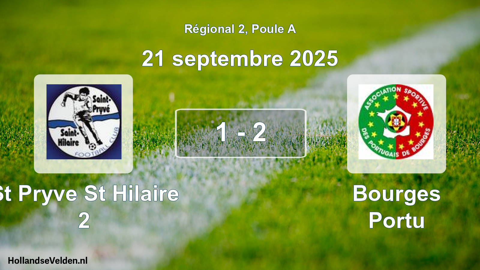 Gespeelde wedstrijd: St Pryve St Hilaire 2 - Bourges Portu 1 - 2 (21 septembre 2025)