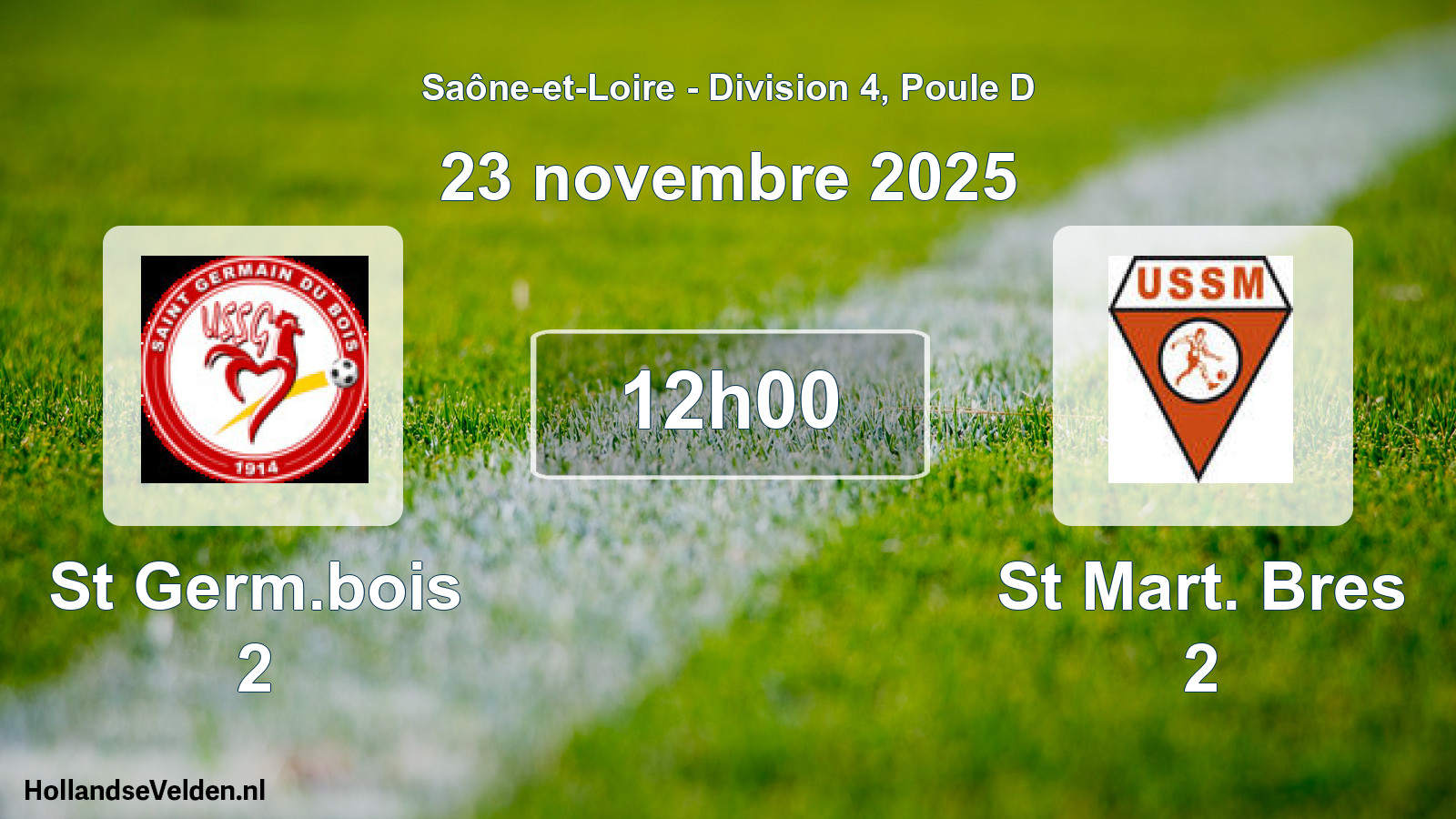Geplande wedstrijd: St Germ.bois 2 - St Mart. Bres 2 (23 november 2025)