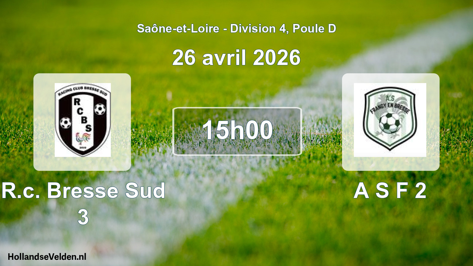 Geplande wedstrijd: R.c. Bresse Sud 3 - A S F 2 (26 april 2026)