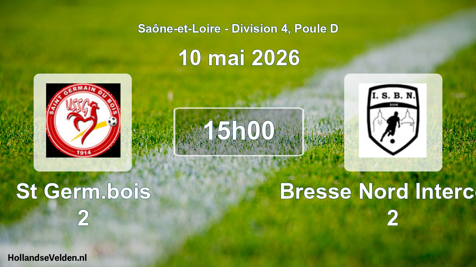 Scheduled Match: St Germ.bois 2 - Bresse Nord Intercom 2 (10 May 2026)