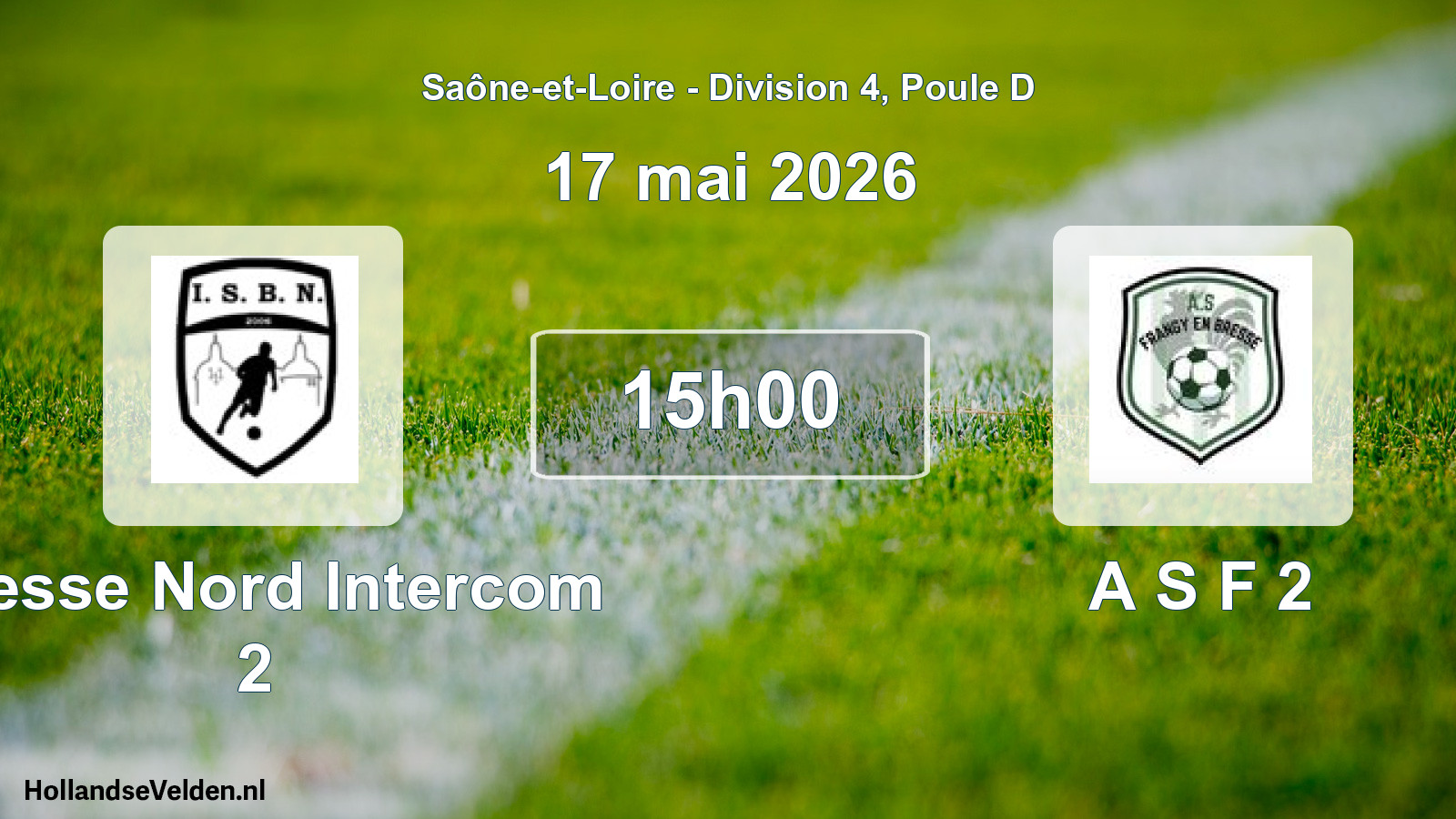 Scheduled Match: Bresse Nord Intercom 2 - A S F 2 (17 May 2026)