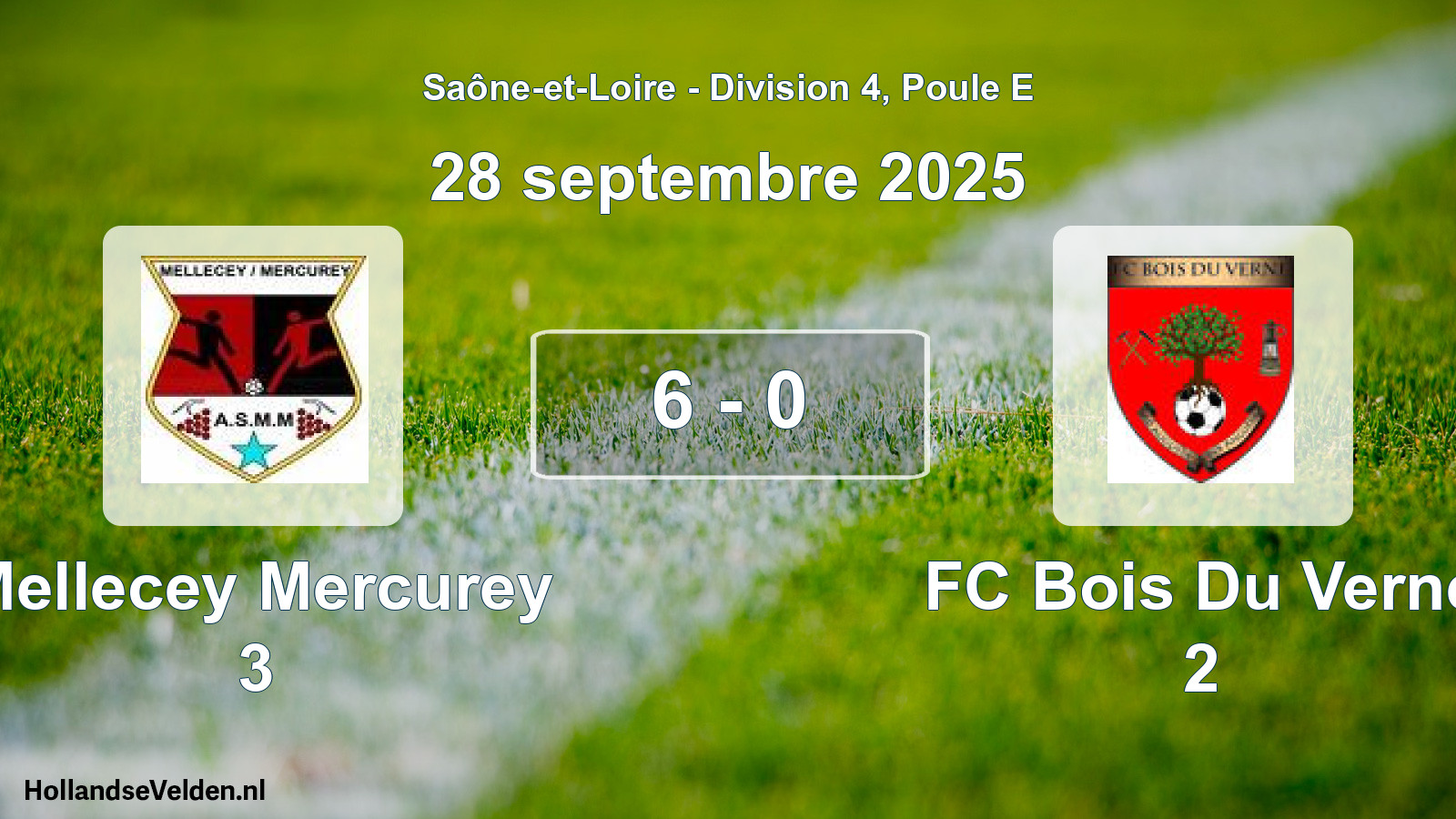 Total number of matches played: Mellecey Mercurey 3 - FC Bois Du Verne 2 6 - 0 (28 September 2025)