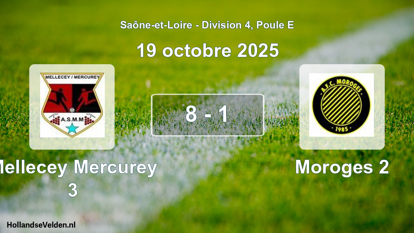 Gespeelde wedstrijd: Mellecey Mercurey 3 - Moroges 2 8 - 1 (19 oktober 2025)