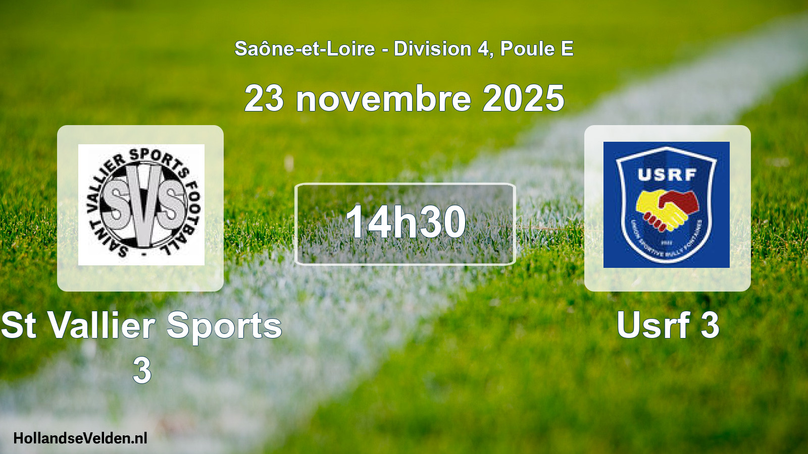 Geplande wedstrijd: St Vallier Sports 3 - Usrf 3 (23 november 2025)