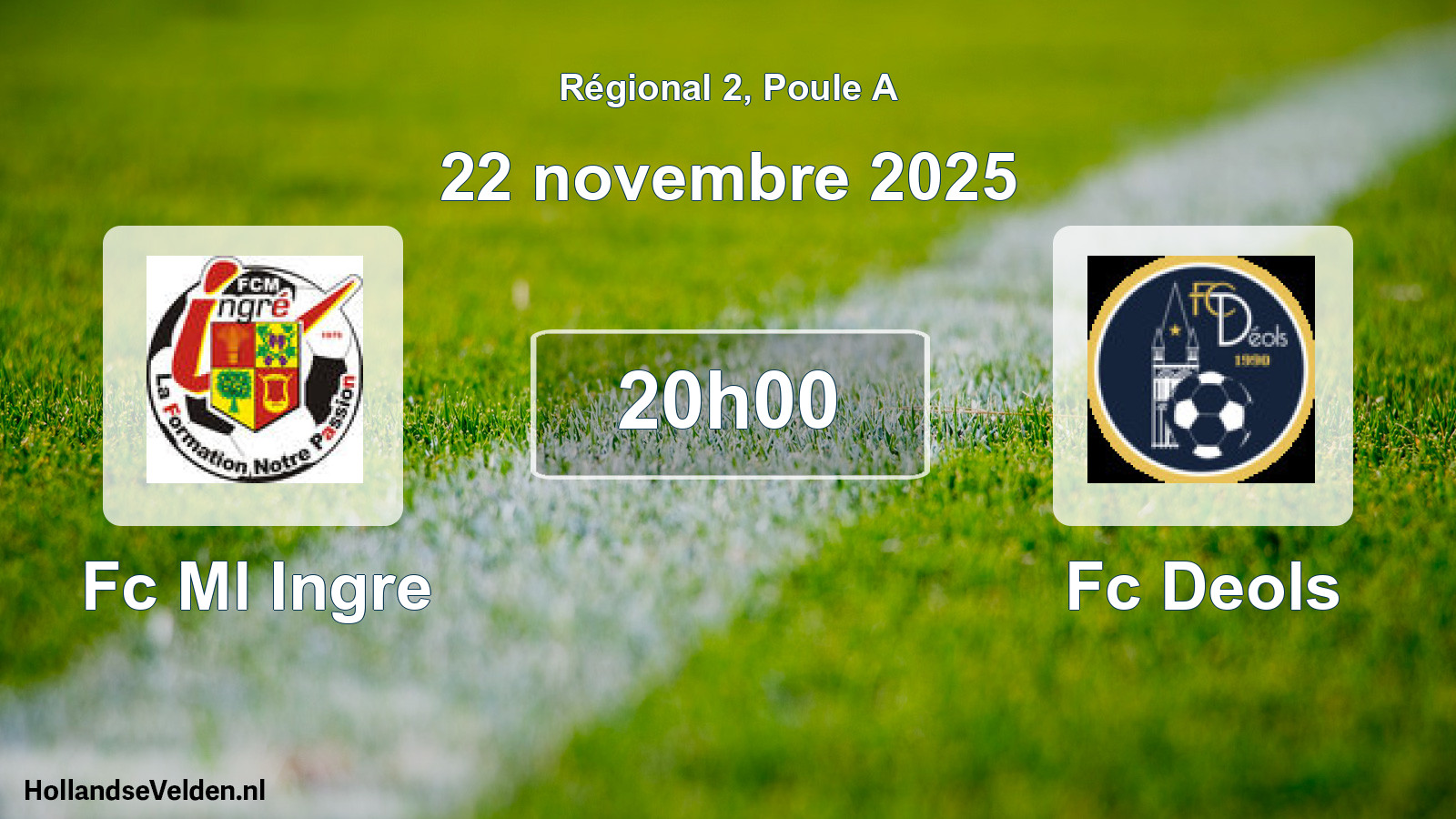 Geplande wedstrijd: Fc Ml Ingre - Fc Deols (22 novembre 2025)