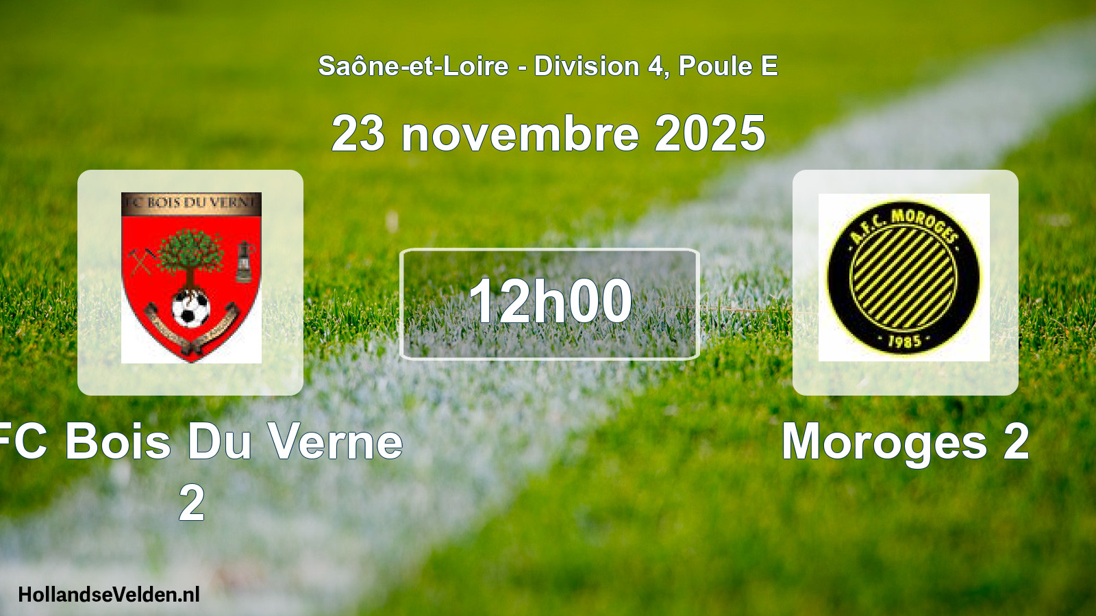 Geplande wedstrijd: FC Bois Du Verne 2 - Moroges 2 (23 november 2025)