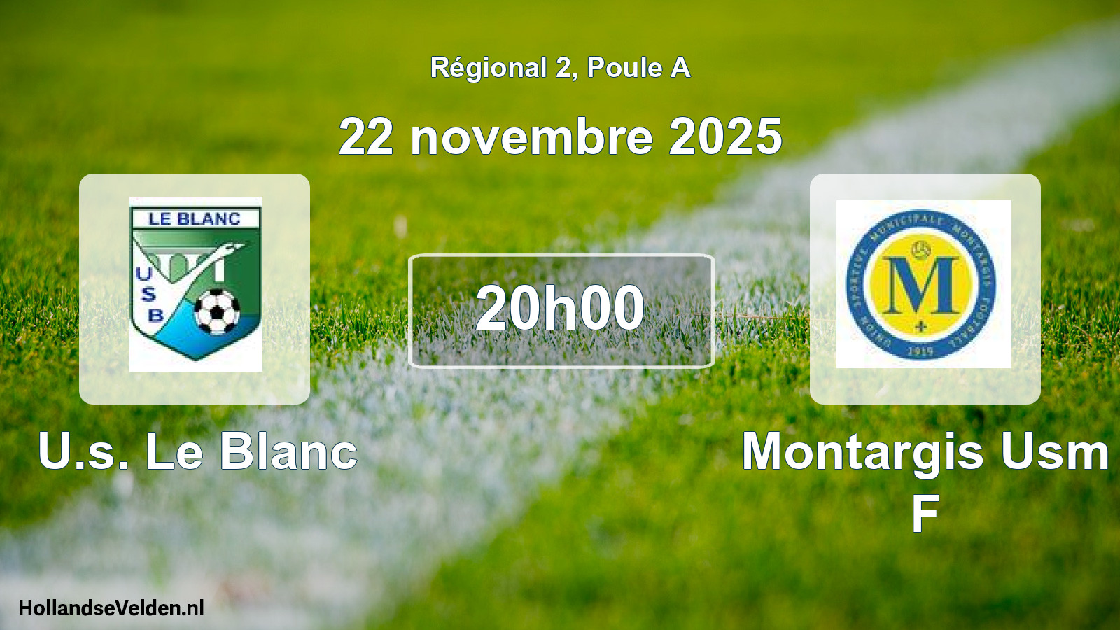 Geplande wedstrijd: U.s. Le Blanc - Montargis Usm F (22 november 2025)