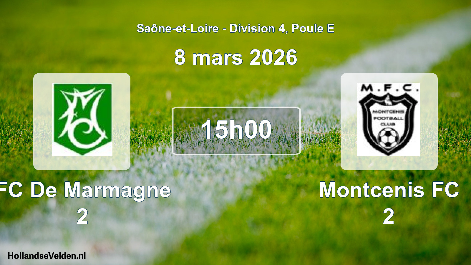 Scheduled Match: FC De Marmagne 2 - Montcenis FC 2 (8 March 2026)