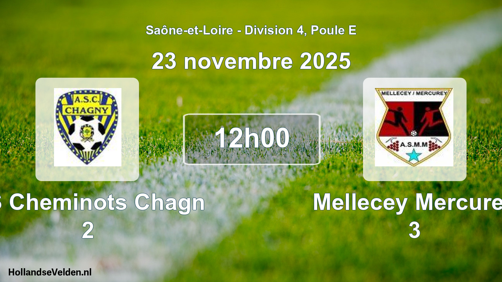 Scheduled Match: AS Cheminots Chagn 2 - Mellecey Mercurey 3 (23 November 2025)