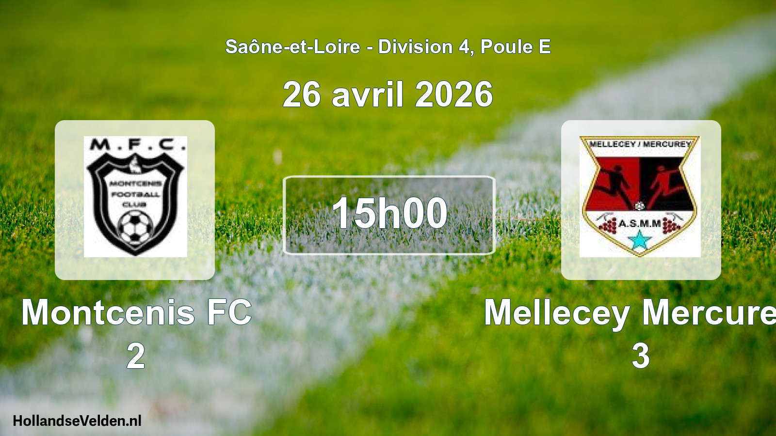 Scheduled Match: Montcenis FC 2 - Mellecey Mercurey 3 (26 April 2026)