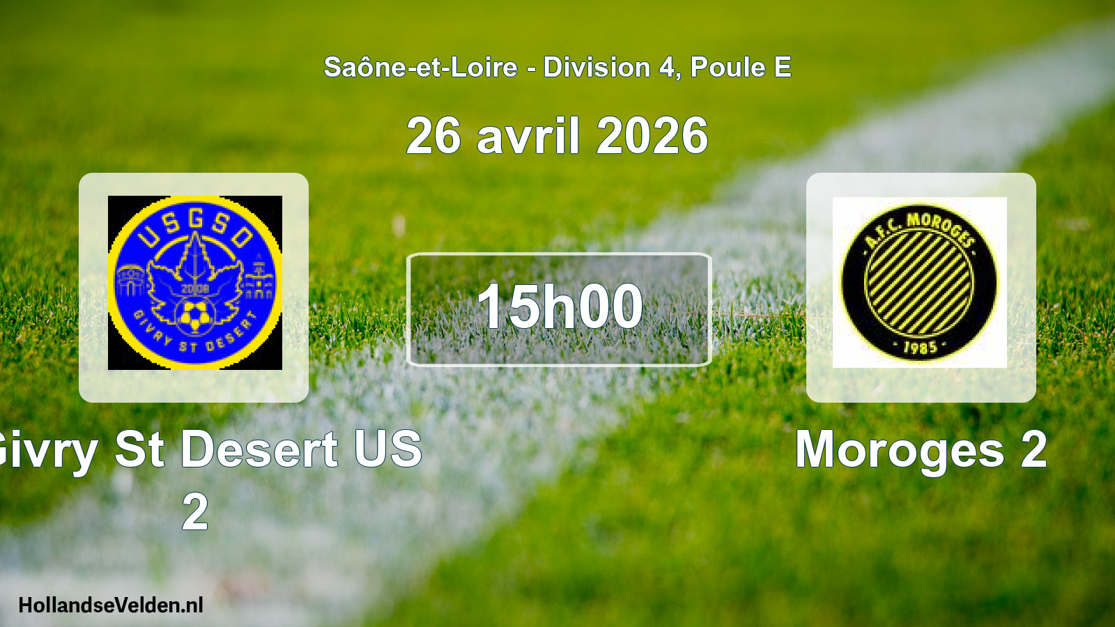 Geplande wedstrijd: Givry St Desert US 2 - Moroges 2 (26 april 2026)