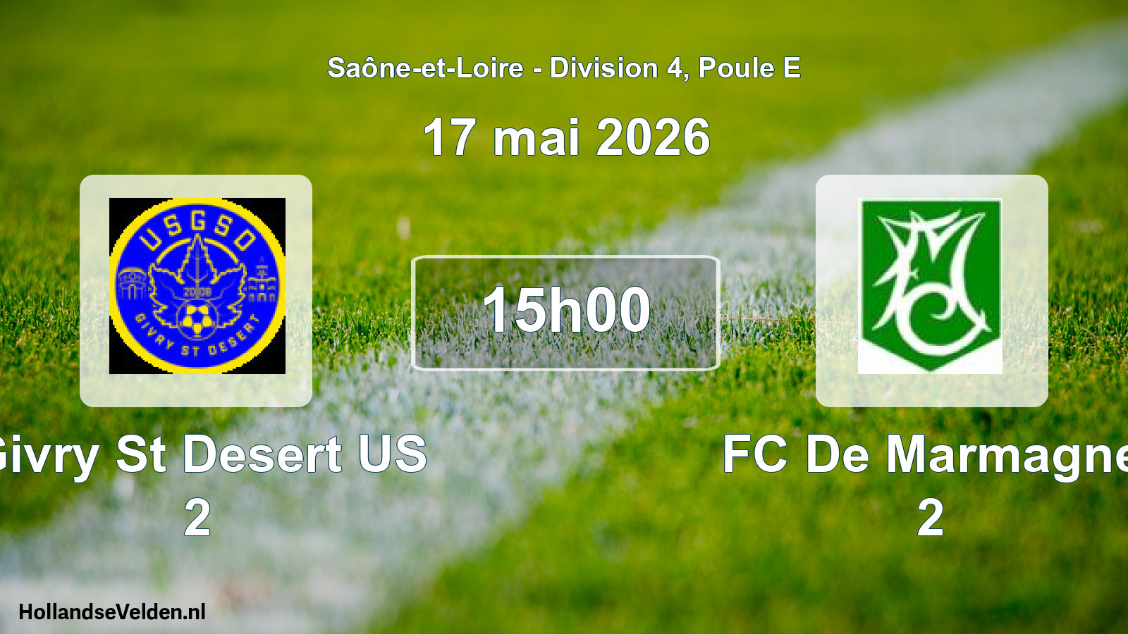 Geplande wedstrijd: Givry St Desert US 2 - FC De Marmagne 2 (17 mei 2026)