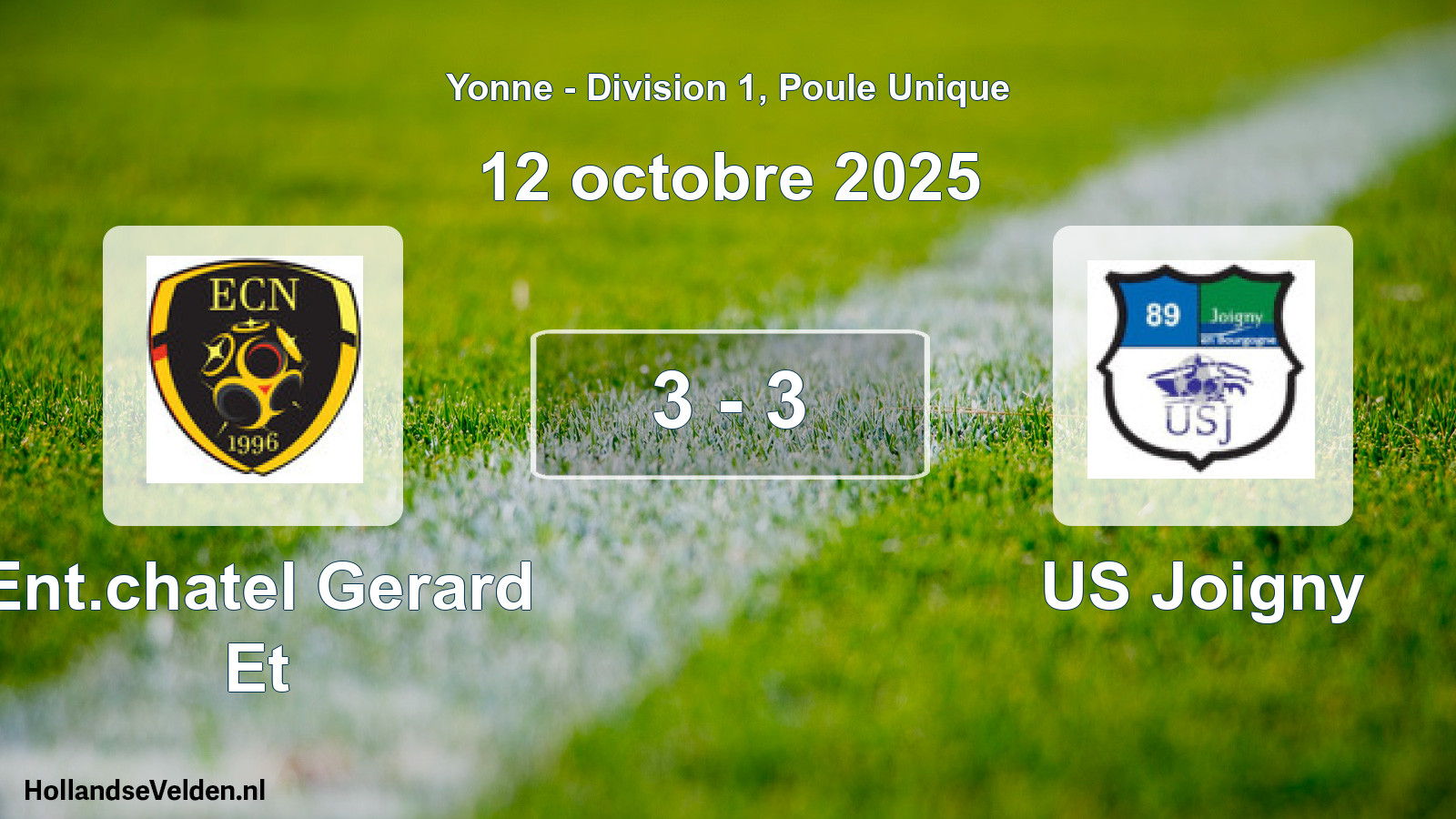 Total number of matches played: Ent.chatel Gerard Et - US Joigny 3 - 3 (12 October 2025)