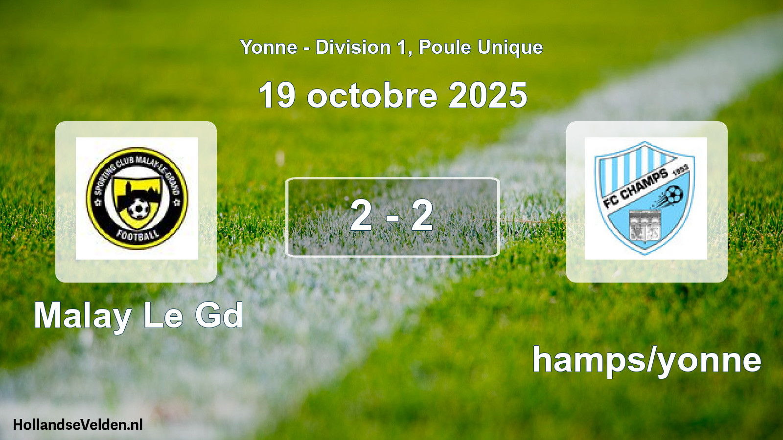 Match joué: Malay Le Gd - Champs/yonne 2 - 2 (19 octobre 2025)