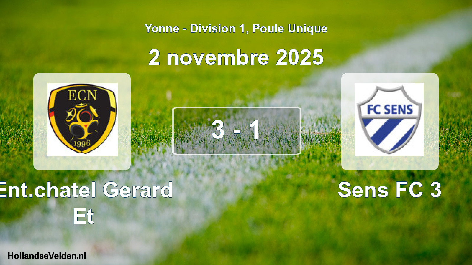 Total number of matches played: Ent.chatel Gerard Et - Sens FC 3 3 - 1 (2 November 2025)