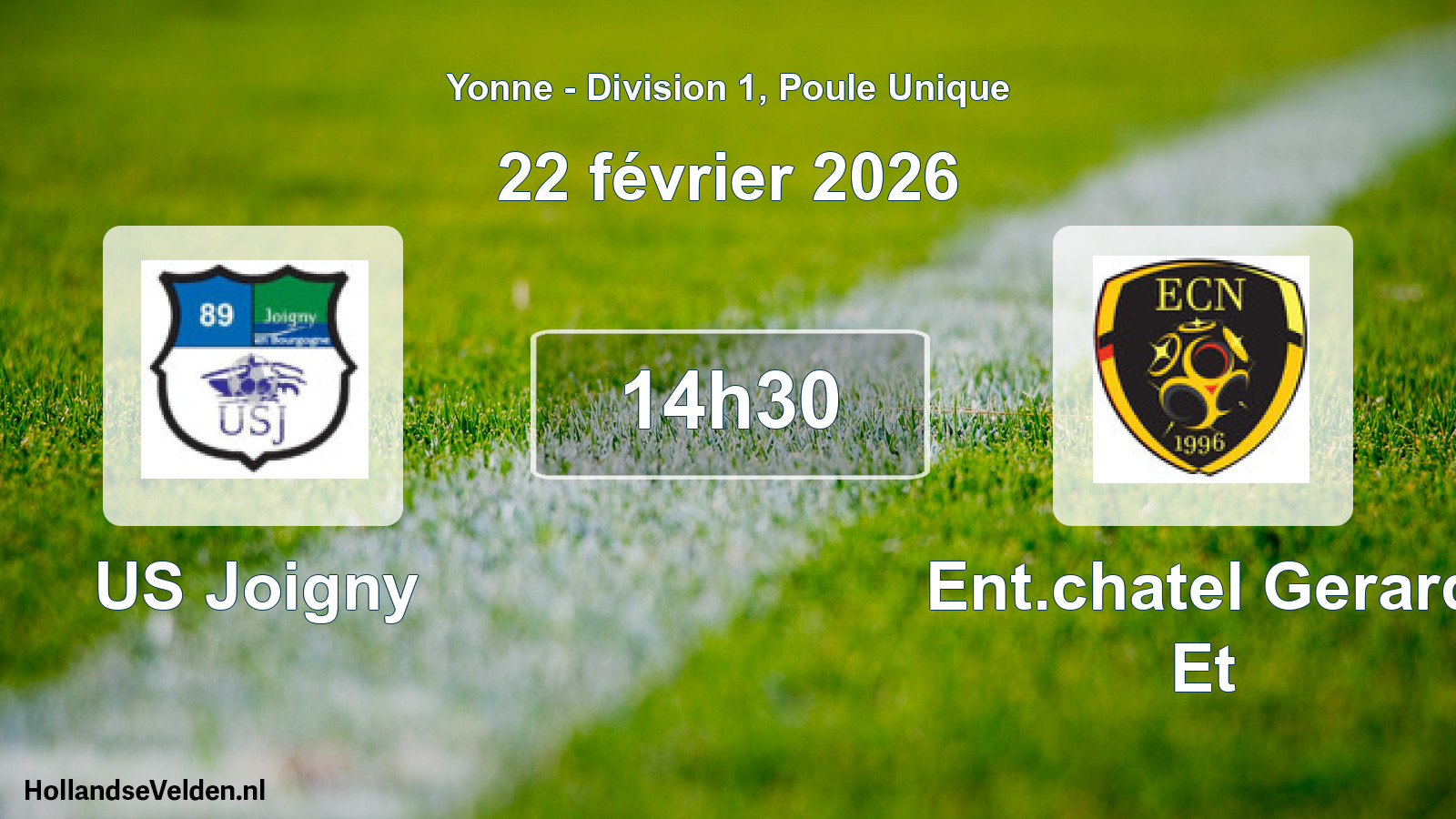 Scheduled Match: US Joigny - Ent.chatel Gerard Et (22 February 2026)