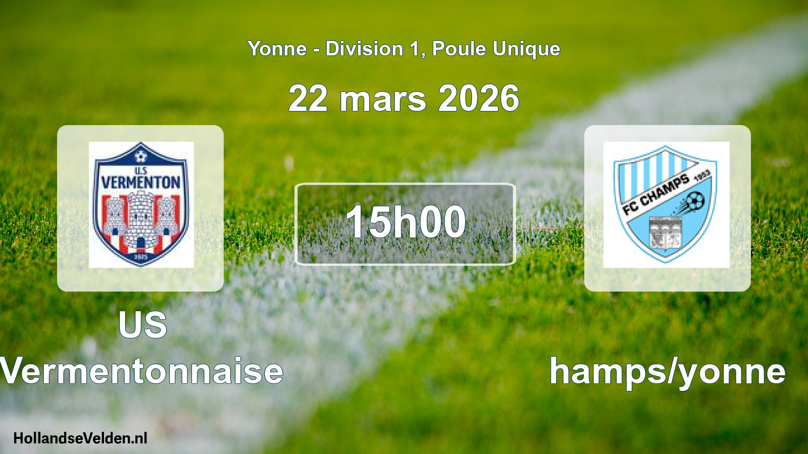 Scheduled Match: US Vermentonnaise - Champs/yonne (22 March 2026)