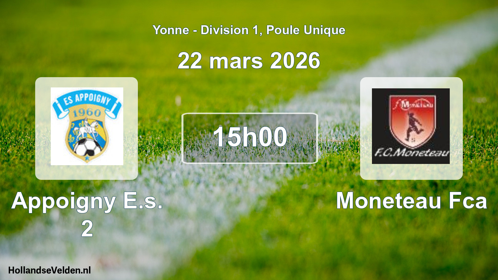 Scheduled Match: Appoigny E.s. 2 - Moneteau Fca (22 March 2026)