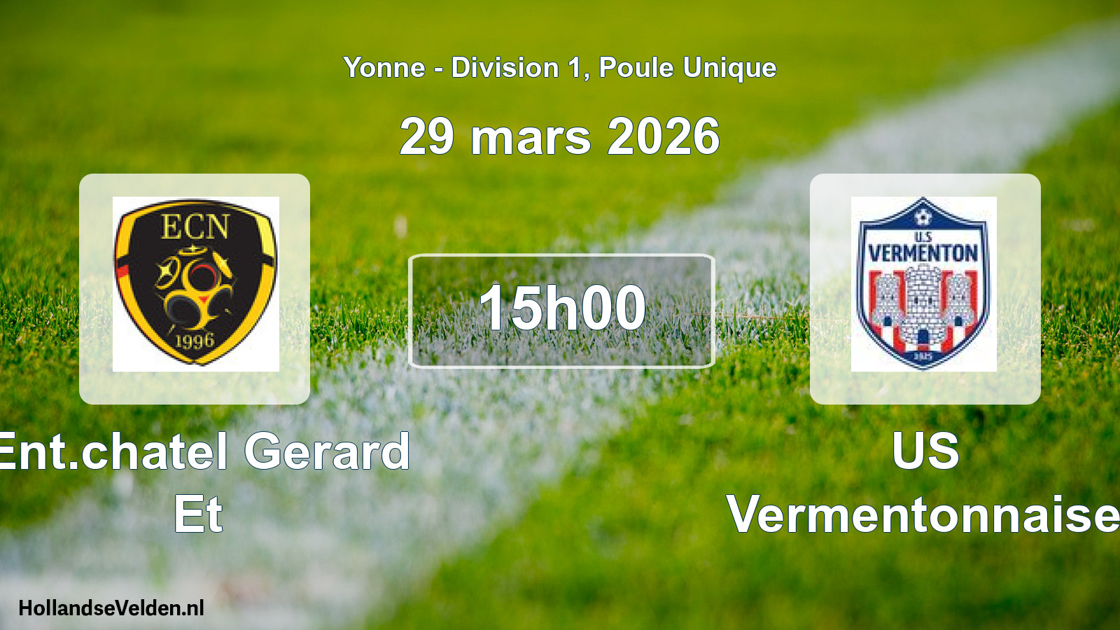 Scheduled Match: Ent.chatel Gerard Et - US Vermentonnaise (29 March 2026)