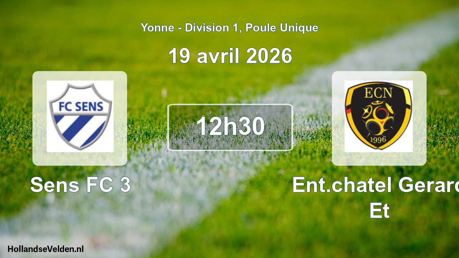 Scheduled Match: Sens FC 3 - Ent.chatel Gerard Et (19 April 2026)