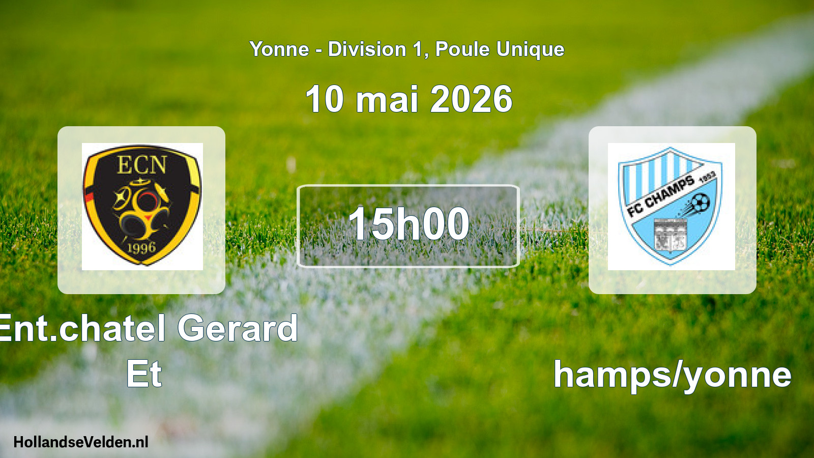 Scheduled Match: Ent.chatel Gerard Et - Champs/yonne (10 May 2026)