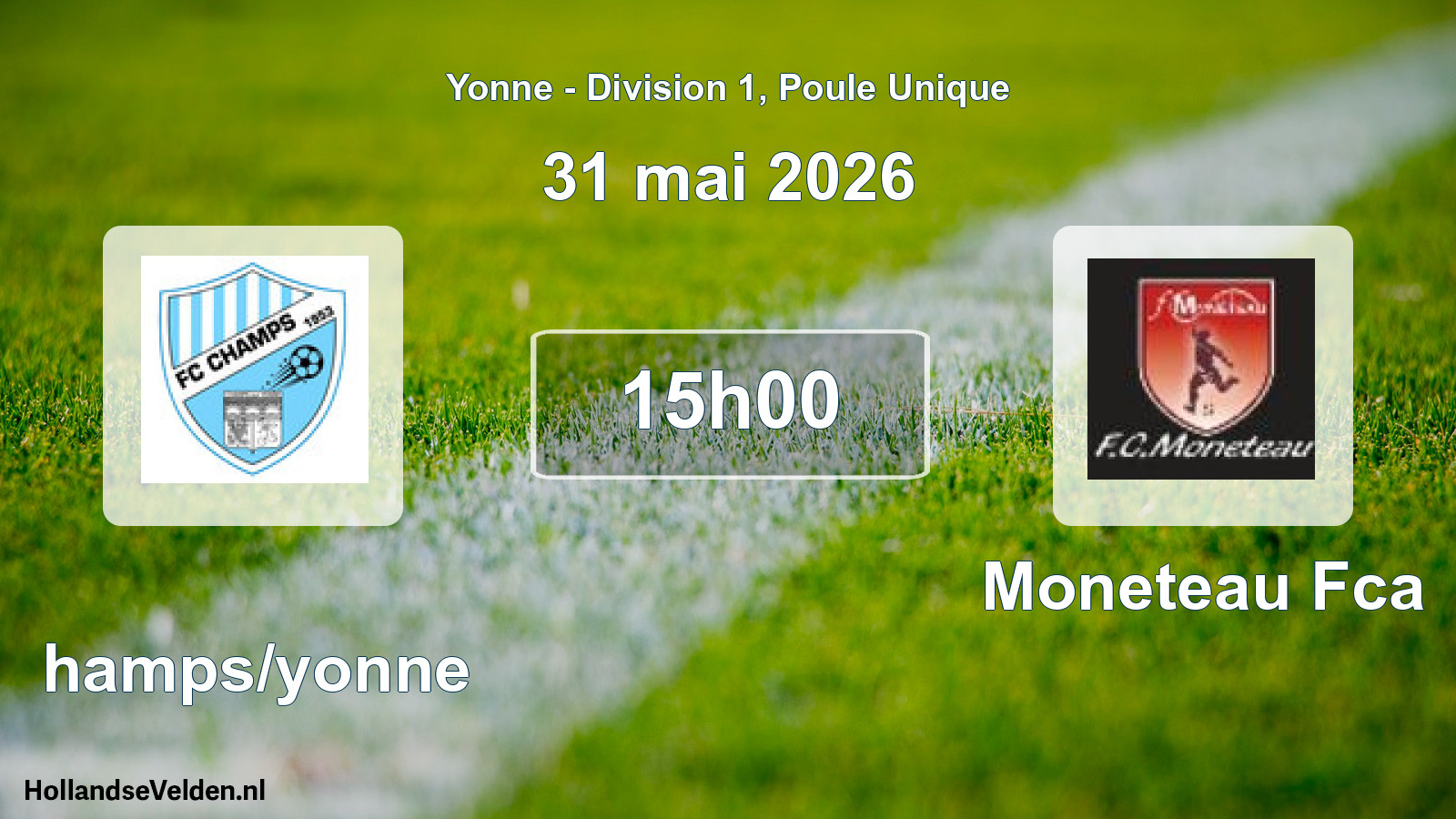 Match programmé: Champs/yonne - Moneteau Fca (31 mai 2026)