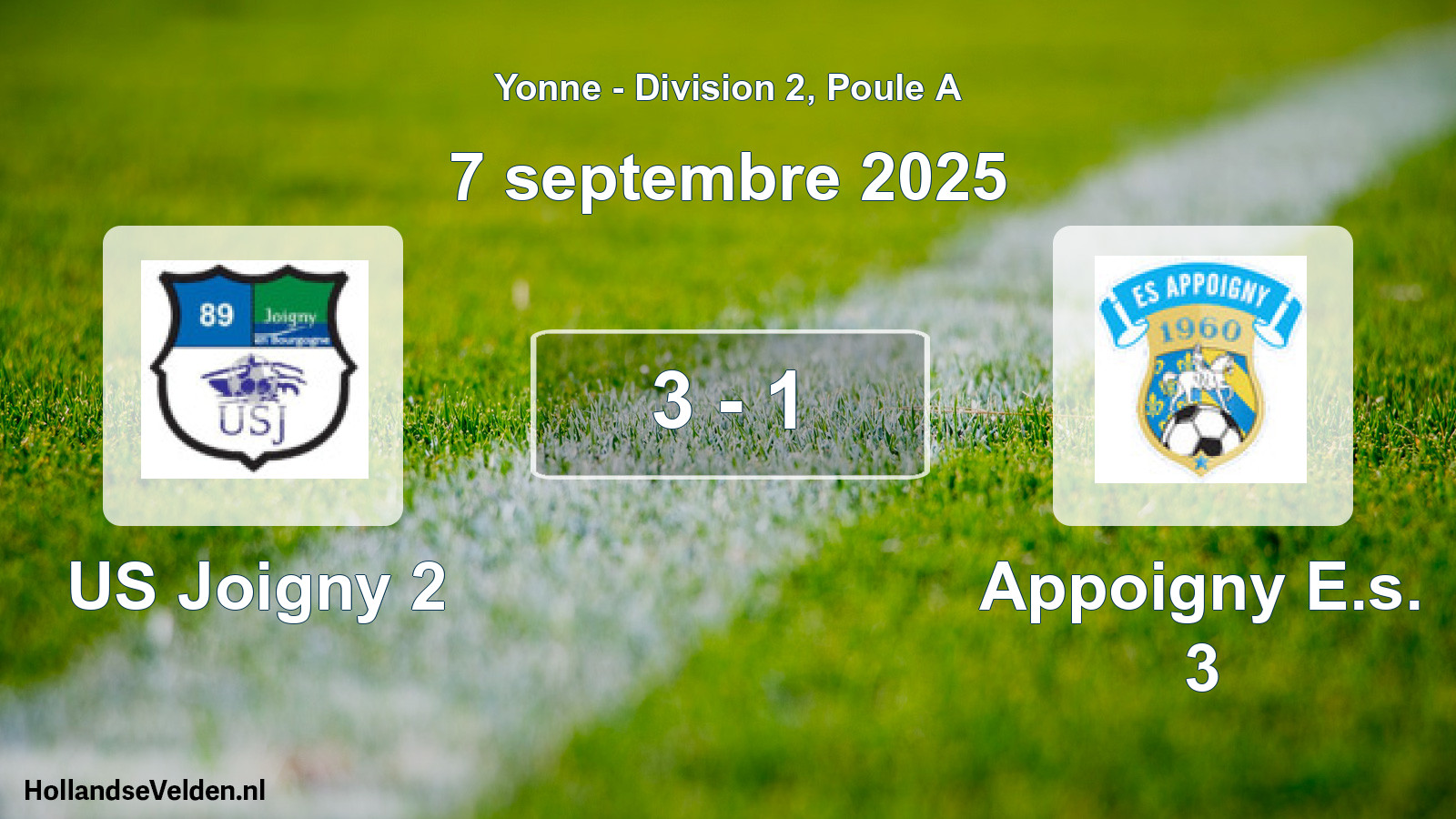 Total number of matches played: US Joigny 2 - Appoigny E.s. 3 3 - 1 (7 September 2025)