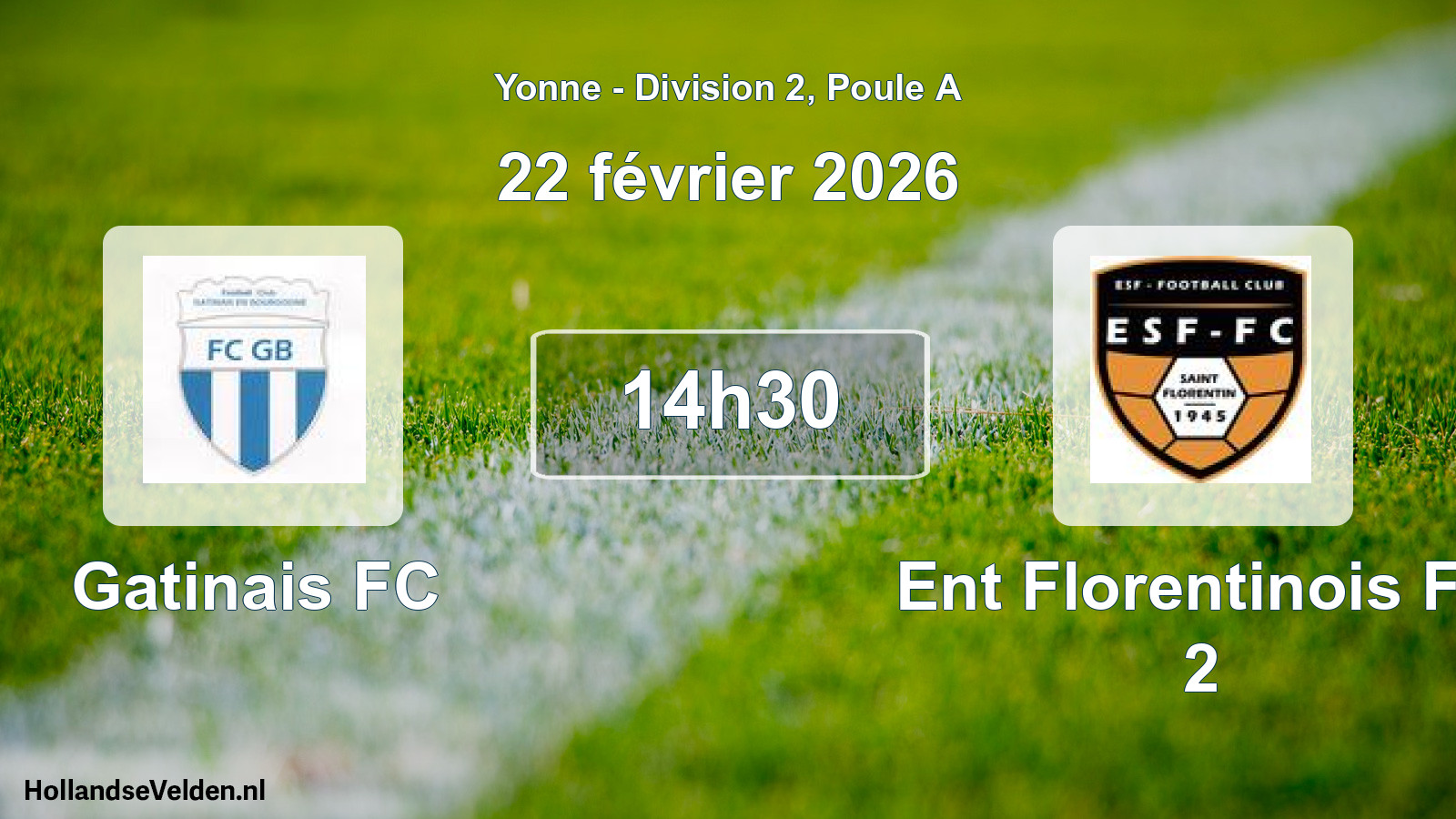 Scheduled Match: Gatinais FC - Ent Florentinois FC 2 (22 February 2026)