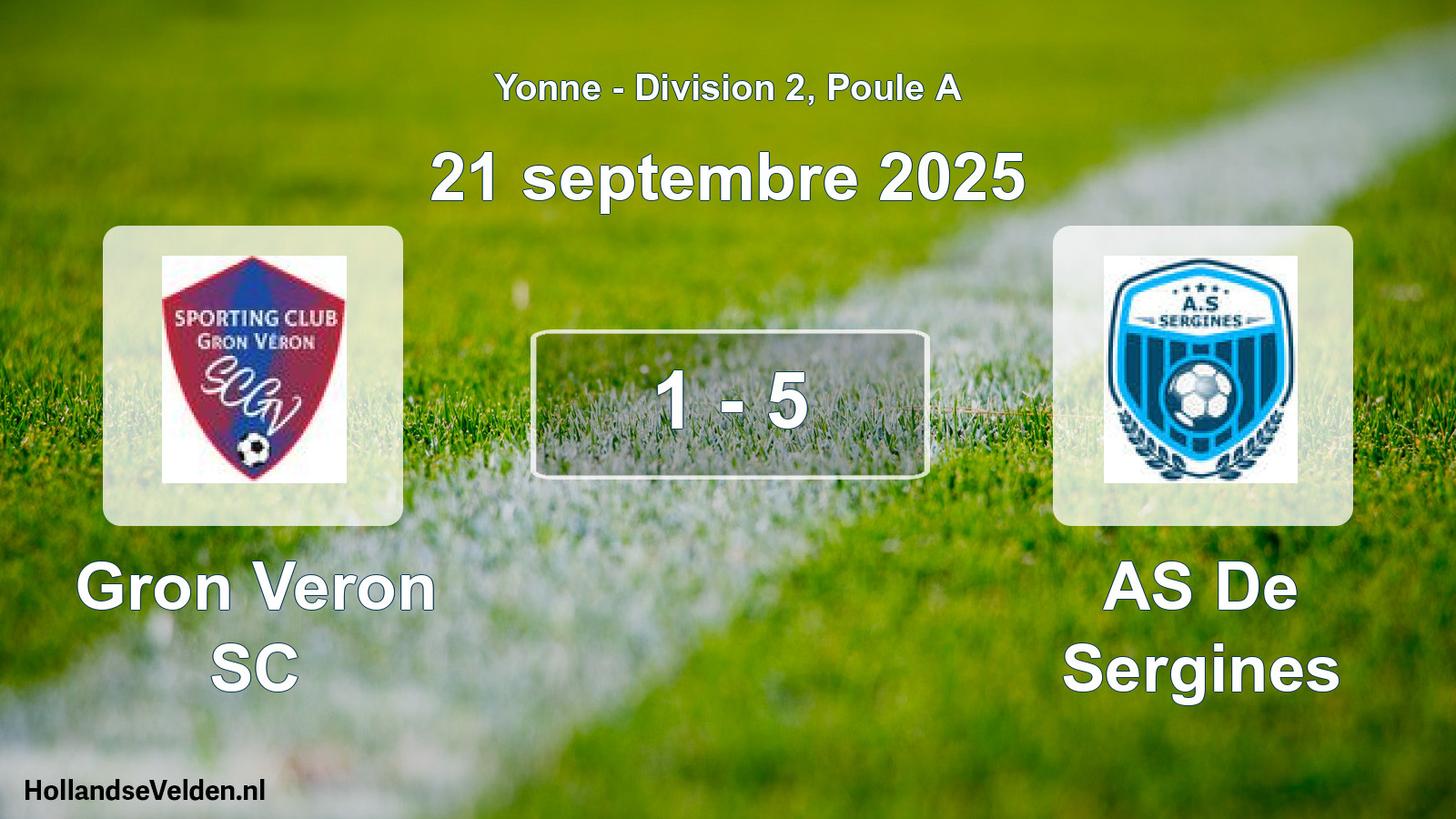 Total number of matches played: Gron Veron SC - AS De Sergines 1 - 5 (21 September 2025)