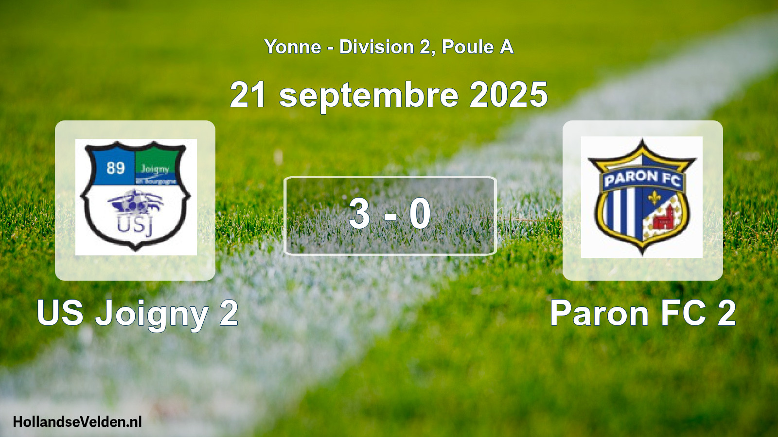 Total number of matches played: US Joigny 2 - Paron FC 2 3 - 0 (21 September 2025)