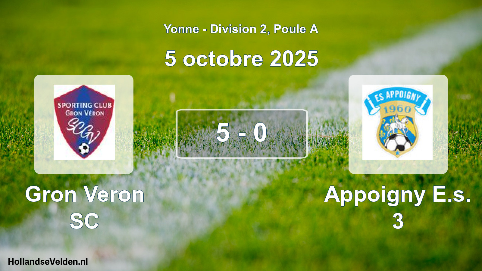 Total number of matches played: Gron Veron SC - Appoigny E.s. 3 5 - 0 (5 October 2025)