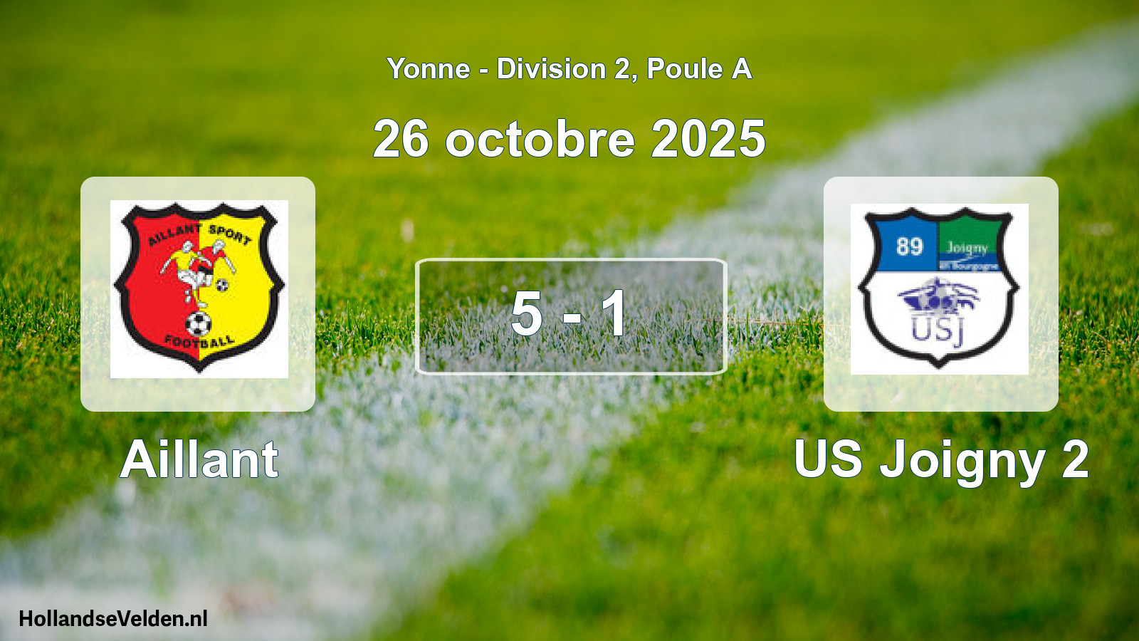 Match joué: Aillant - US Joigny 2 5 - 1 (26 octobre 2025)