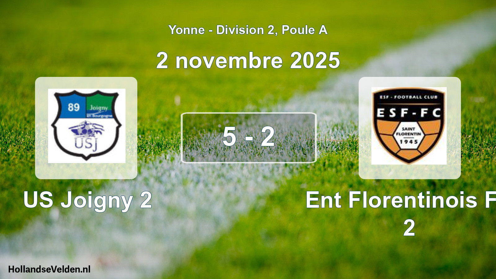Total number of matches played: US Joigny 2 - Ent Florentinois FC 2 5 - 2 (2 November 2025)