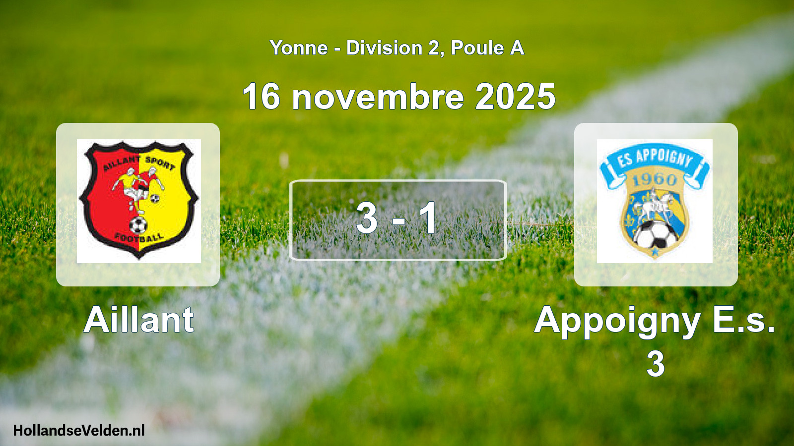 Match joué: Aillant - Appoigny E.s. 3 3 - 1 (16 novembre 2025)