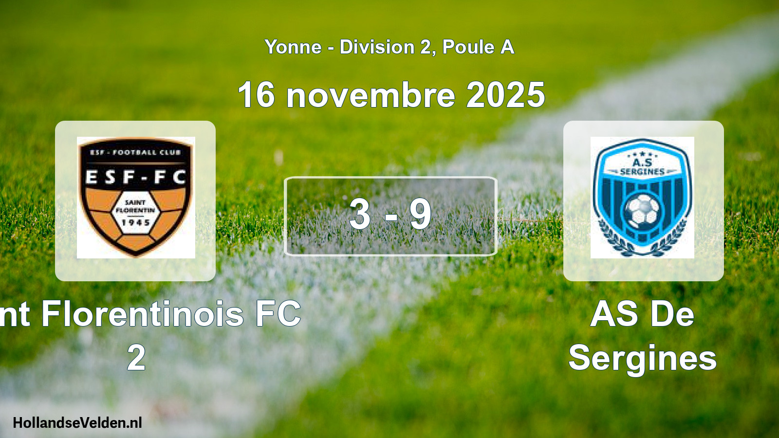 Match joué: Ent Florentinois FC 2 - AS De Sergines 3 - 9 (16 novembre 2025)