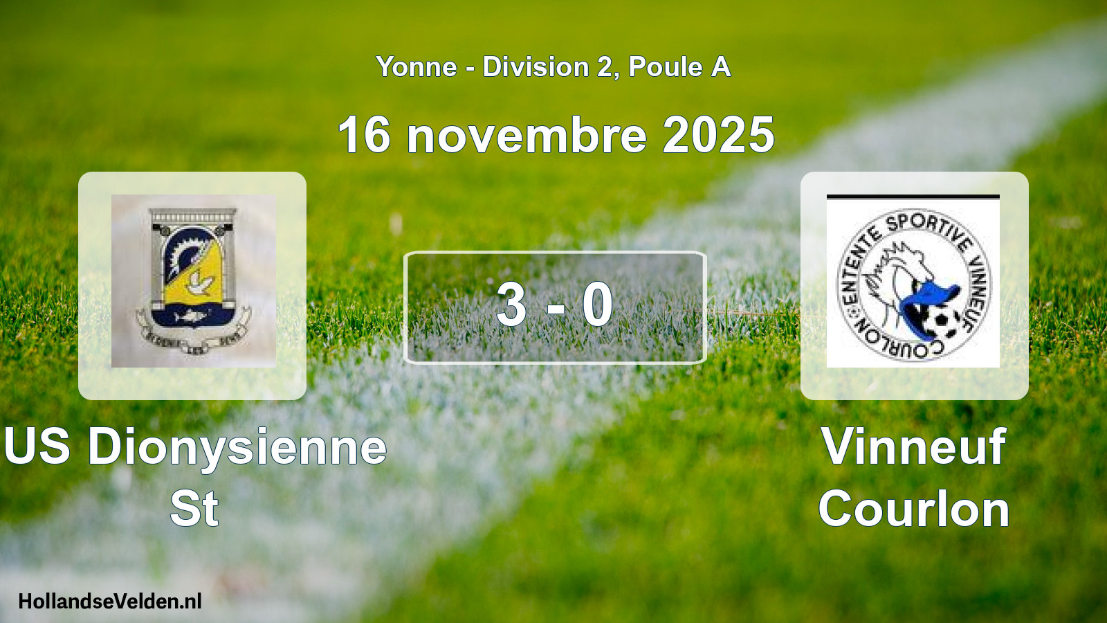 Gespeelde wedstrijd: US Dionysienne St - Vinneuf Courlon 3 - 0 (16 november 2025)